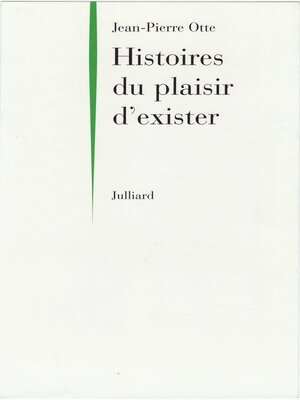 cover image of Histoires du plaisir d'exister